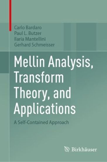 Mellin Analysis, Transform Theory, and Applications