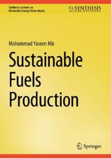 Sustainable Fuels Production