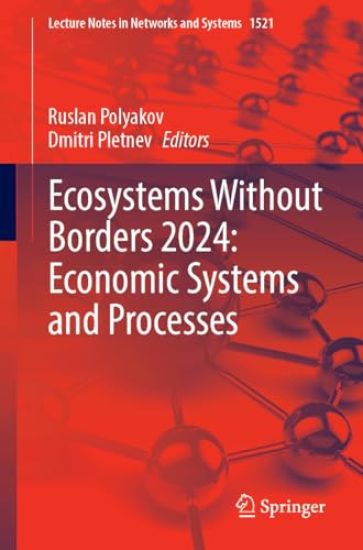 Ecosystems Without Borders 2024: Economic Systems and Processes
