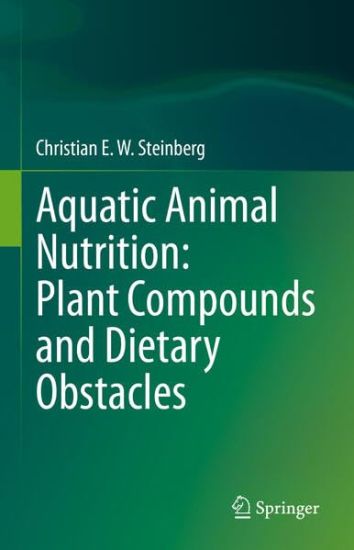 Aquatic Animal Nutrition: Plant Compounds and Dietary Obstacles