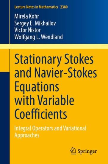 Stationary Stokes and Navier-Stokes Equations with Variable Coefficients