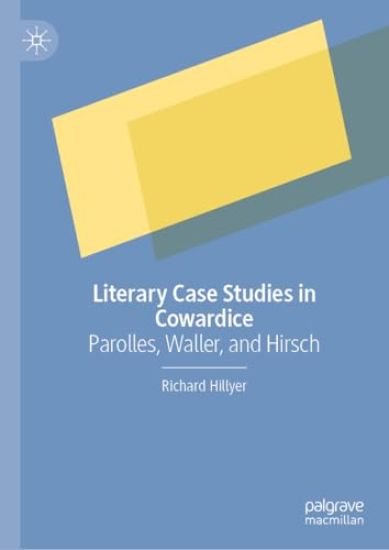 Literary Case Studies in Cowardice