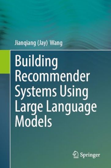 Building Recommender Systems Using Large Language Models