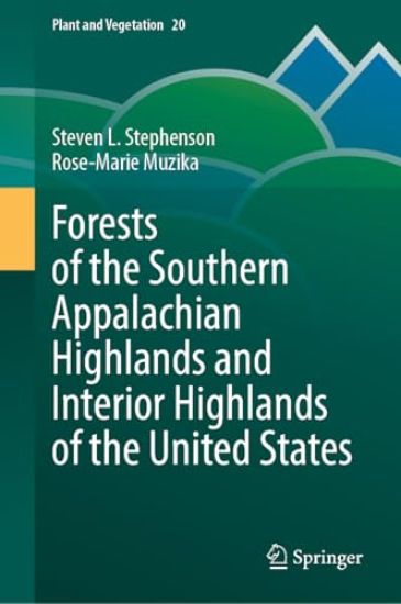 Forests of the Southern Appalachian Highlands and Interior Highlands of the United States