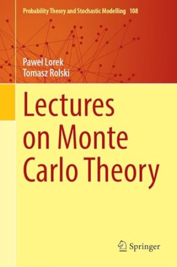 Lectures on Monte Carlo Theory