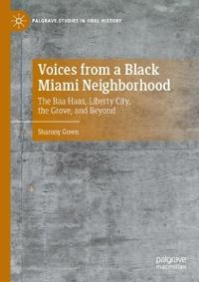 Voices from a Black Miami Neighborhood