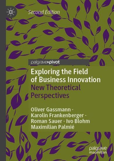 Exploring the Field of Business Innovation