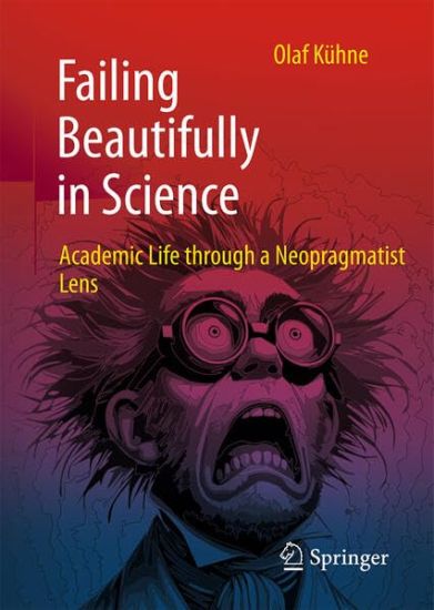 Failing Beautifully in Science