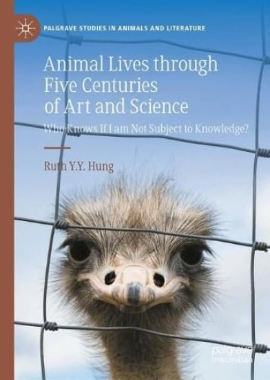 Animal Lives through Five Centuries of Art and Science