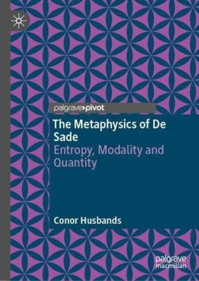The Metaphysics of De Sade