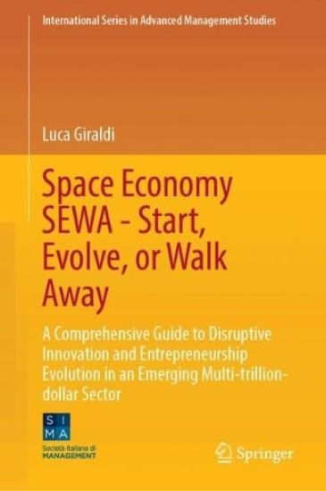 Space Economy SEWA - Start, Evolve, or Walk Away