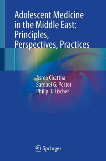 Adolescent Medicine in the Middle East: Principles, Perspectives, Practices