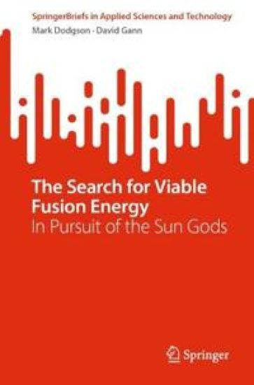 The Search for Viable Fusion Energy