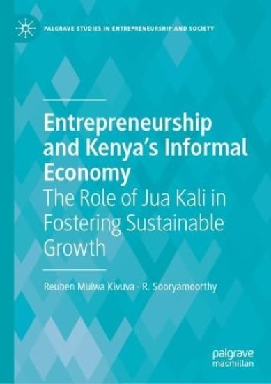 Entrepreneurship and Kenya's Informal Economy