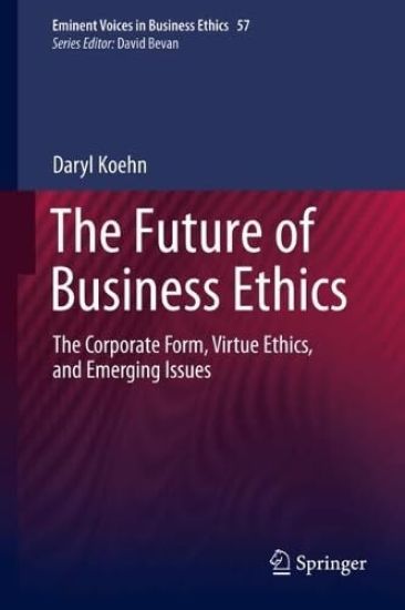 The Future of Business Ethics