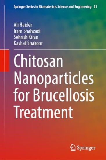 Chitosan Nanoparticles for Brucellosis Treatment