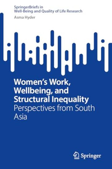 Women’s Work, Wellbeing, and Structural Inequality