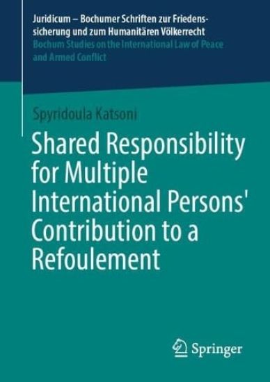 Shared Responsibility for Multiple International Persons' Contribution to a Refoulement