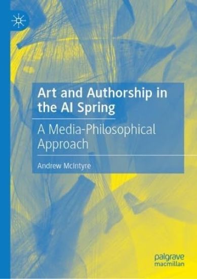 Art and Authorship in the AI Spring
