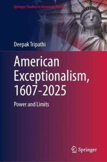 American Exceptionalism, 1607-2025