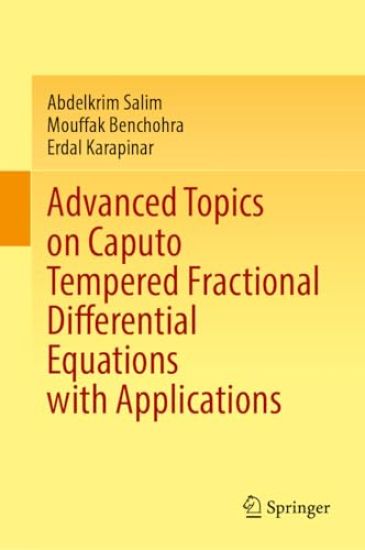 Advanced Topics on Caputo Tempered Fractional Di?erential Equations with Applications
