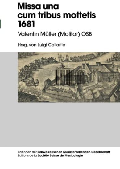 Missa una cum tribus Mottetis 1681