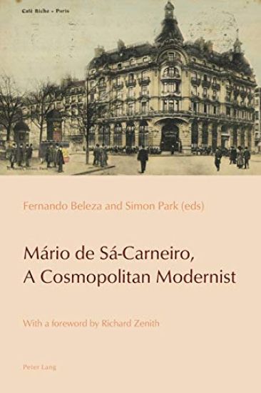 Mário de Sá-Carneiro, A Cosmopolitan Modernist