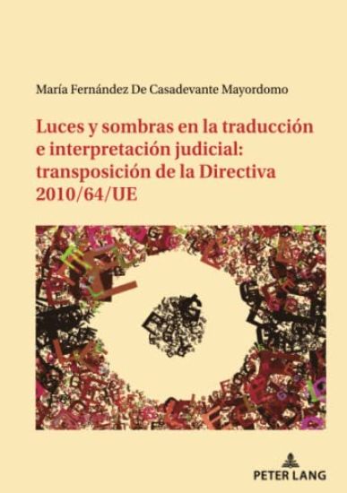 Luces y sombras en la traducción e interpretación judicial