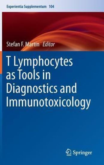 T Lymphocytes as Tools in Diagnostics and Immunotoxicology
