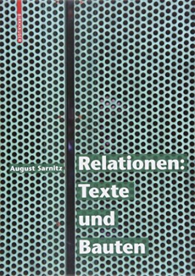 Relationen: Texte und Bauten