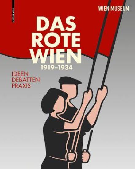 Das Rote Wien 1919–1934