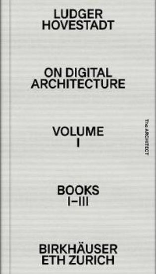On Digital Architecture in Ten Books