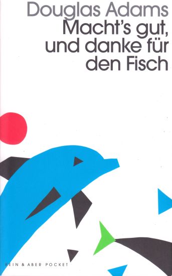 Macht`s gut und danke für den Fisch