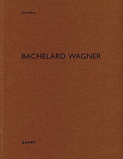 Bachelard Wagner