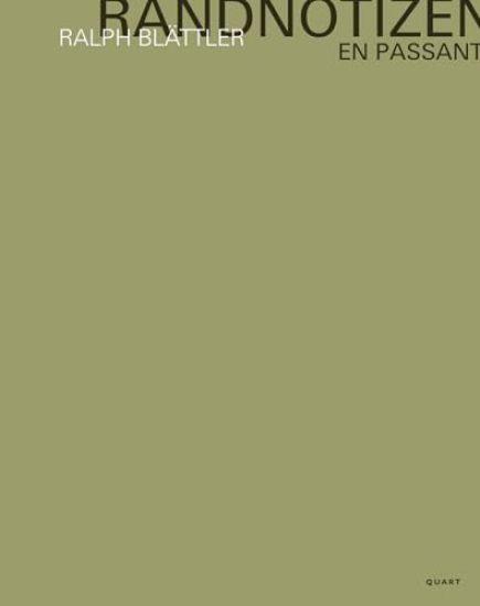 Ralph Blättler - Randnotizen / En passant