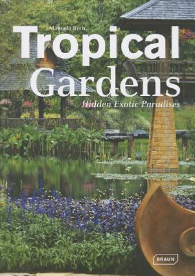 Tropical Gardens