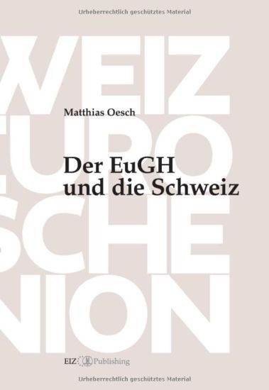 Der EuGH und die Schweiz