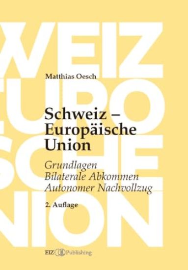 Schweiz - Europäische Union