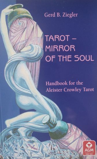 Crowley Tarot: Mirror of the Soul