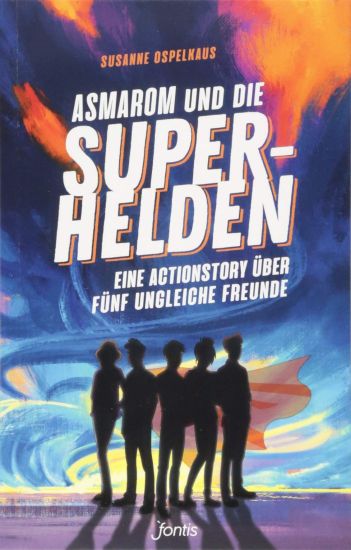 Asmarom und die Superhelden