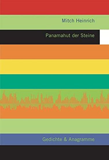 Heinrich, M: Panamahut der Steine