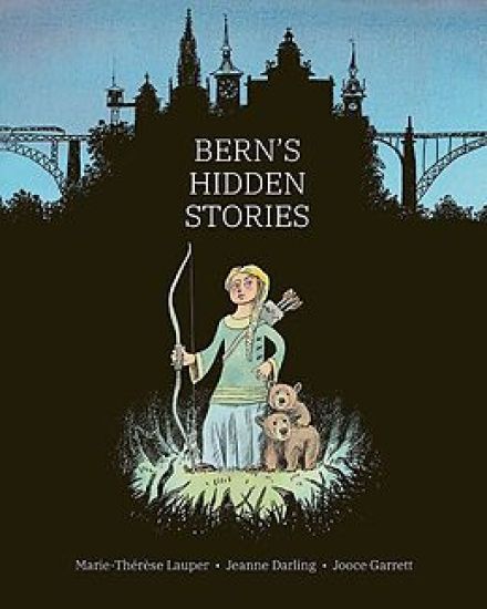 Bern's Hidden Stories