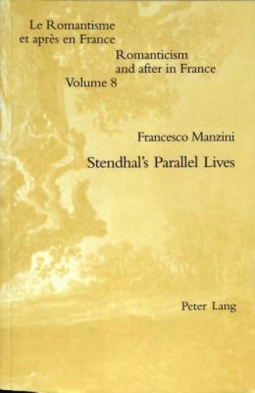 Stendhal's Parallel Lives