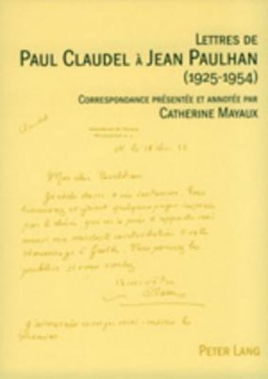 Lettres de Paul Claudel À Jean Paulhan (1925-1954)