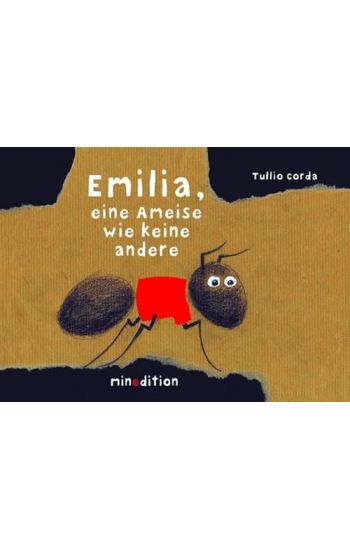 Emilia, eine Ameise wie keine andere