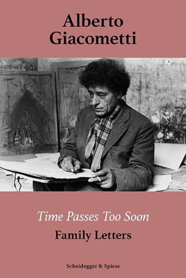 Alberto Giacometti—Time Passes Too Soon