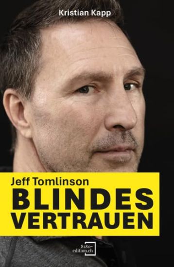 Jeff Tomlinson - Blindes Vertrauen