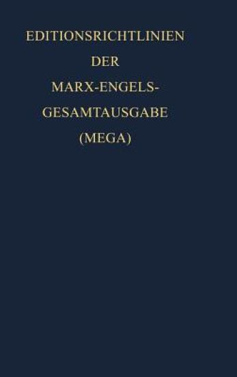 Editionsrichtlinien der Marx-Engels-Gesamtausgabe (MEGA)
