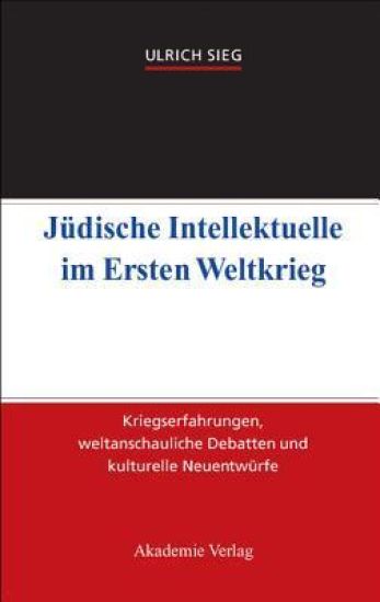 Jüdische Intellektuelle im Ersten Weltkrieg