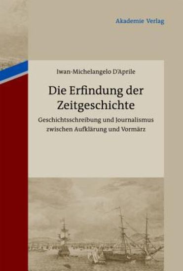Die Erfindung Der Zeitgeschichte